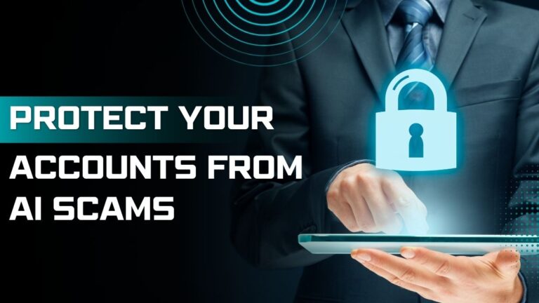 how to keep accounts safe from ai scams online