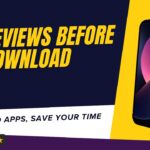 App Reviews Before You Download