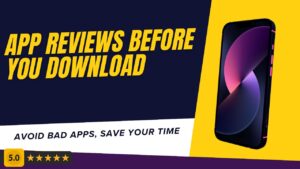 Read more about the article App Reviews Before You Download