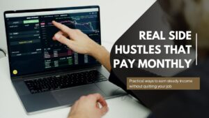 Read more about the article Real Side Hustles That Pay Monthly