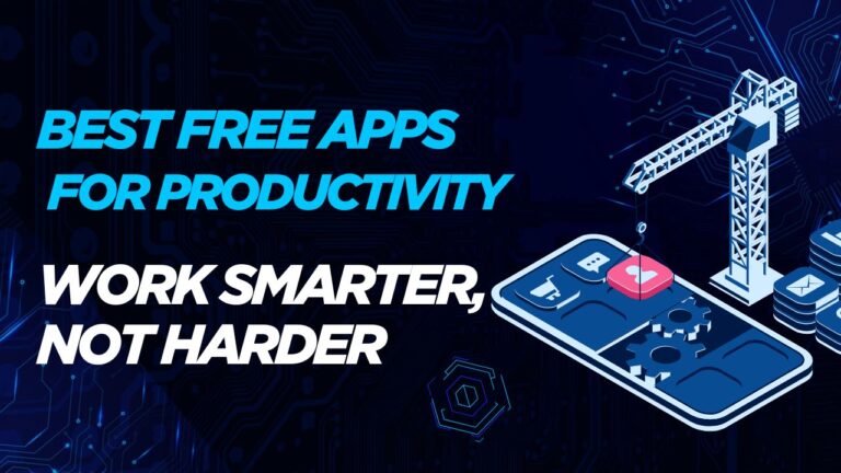 Best Free Apps for Productivity