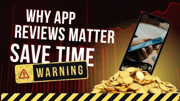 app reviews matter to save time