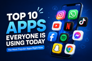 Read more about the article Top 10 Apps Everyone Is Using Today